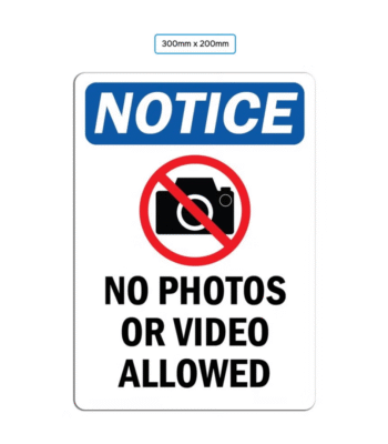 Notice No Photos Or Video Allowed Sign
