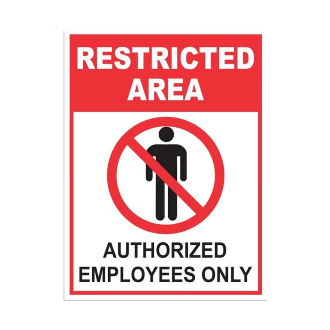 Restricted Area Authorized Employees Only Safety Warning Sign