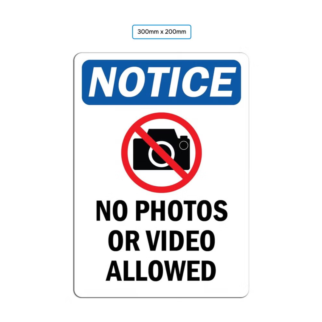 Notice No Photos Or Video Allowed Sign